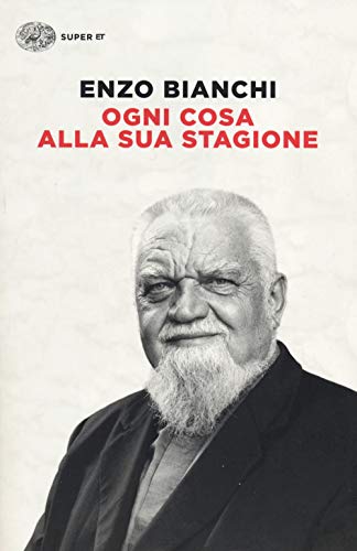 Ogni Cosa Alla Sua Stagione