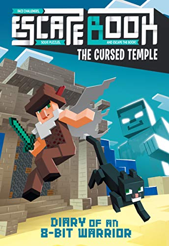 The Cursed Temple: Diary Of An 8-Bit Warrior: Face Challenges, Solve Puzzles, And Escape The Book!: 1