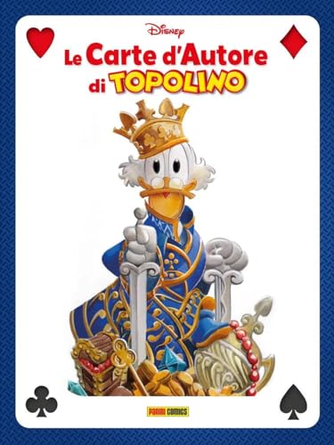 Le Carte D'Autore Di Topolino. Ediz. A Colori