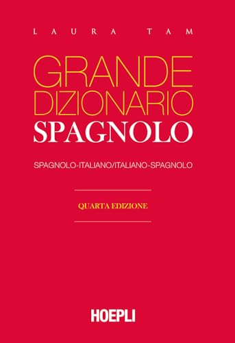 Grande Dizionario Hoepli Spagnolo. Spagnolo-Italiano, Italiano-Spagnolo