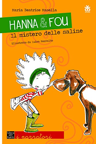 Hanna & Fou. Il Mistero Delle Saline