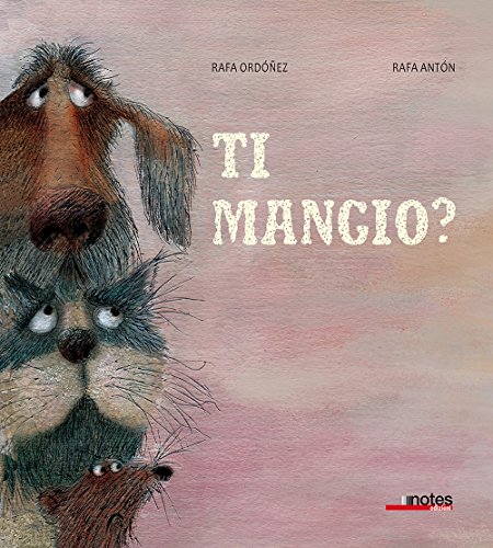 Ti Mangio? Ediz. A Colori