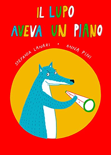 Il Lupo Aveva Un Piano