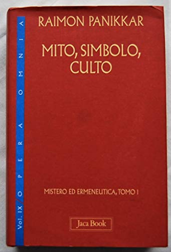 Mito, Simbolo, Culto: Vol. 9/1