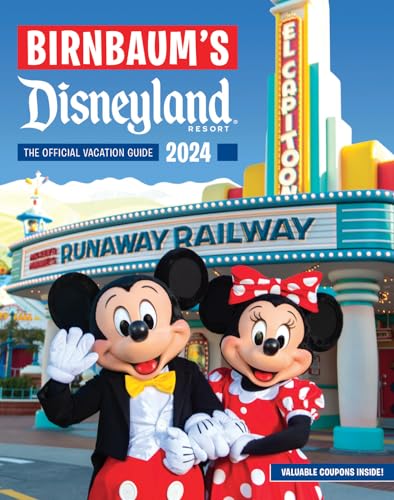 Birnbaum'S 2024 Disneyland Resort: The Official Vacation Guide
