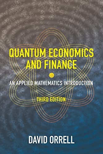 Quantum Economics And Finance: An Applied Mathematics Introduction