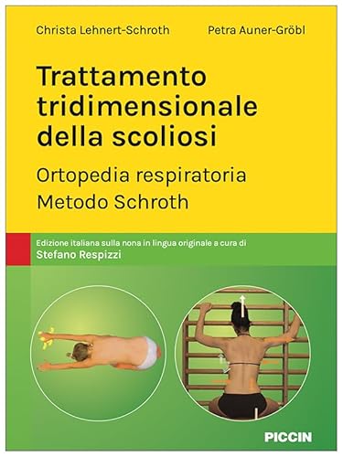 Trattamento Tridimensionale Della Scoliosi. Ortopedia Respiratoria. Metodo Schroth
