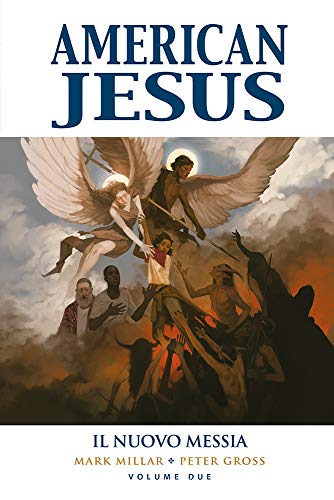 American Jesus. Il Nuovo Messia (Vol. 2)