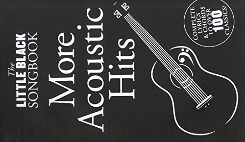 The Little Black Songbook: More Acoustic Hits [Lingua Inglese]