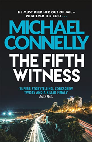 The Fifth Witness: Michael Connelly: 4