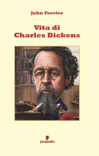 Vita Di Charles Dickens