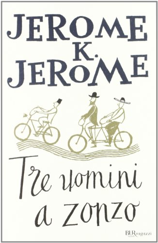 Tre Uomini A Zonzo