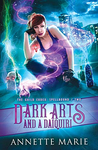 Dark Arts And A Daiquiri: Volume 2