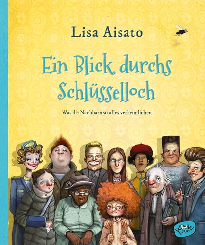 Ein Blick Durchs Schlüsselloch: Was Die Nachbarn So Alles Verheimlichen
