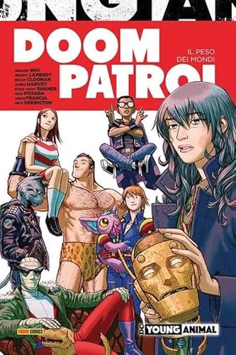 Il Peso Dei Mondi. Doom Patrol