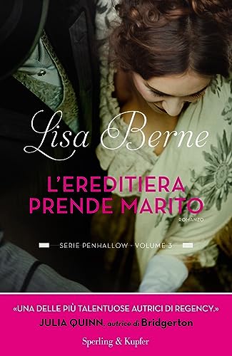L'Ereditiera Prende Marito. Serie Penhallow (Vol. 3)