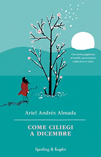 Come Ciliegi A Dicembre