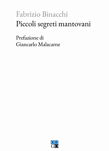 Piccoli Segreti Mantovani