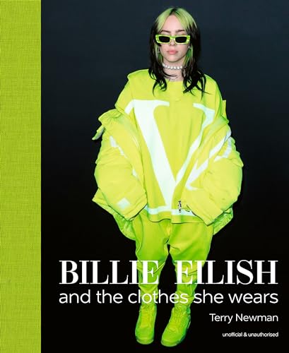 Billie Eilish And The Clothes She Wears