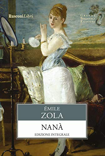 Nanà. Ediz. Integrale