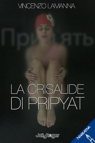 La Crisalide Di Pripyat