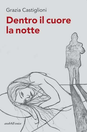 Dentro Il Cuore La Notte