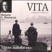 Vita Letto Da Melania G. Mazzucco. Audiolibro. Cd Audio Formato Mp3. Ediz. Ridotta