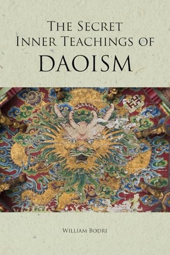 The Secret Inner Teachings Of Daoism
