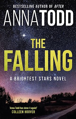 The Falling: A Brightest Stars Novel