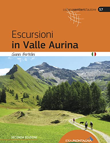 Escursioni In Valle Aurina