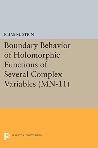 Boundary Behavior Of Holomorphic Functions Of Several Complex Variables. (Mn-11): (Mathematical Notes)