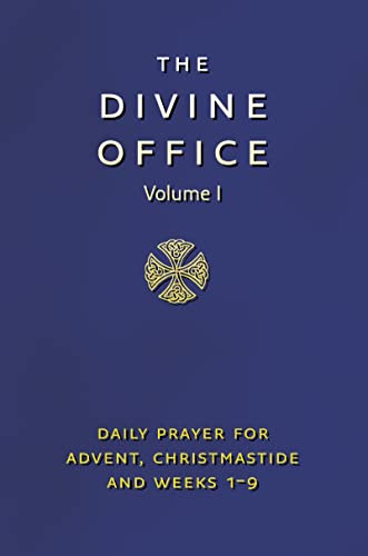 Divine Office Volume 1: The Liturgy Of The Hours According To The Roman Rite As Renewed By Decree Of The Second Vatican Council And Promulgated By The