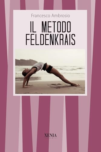 Il Metodo Feldenkrais