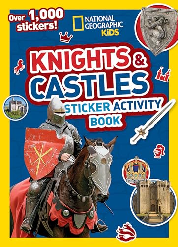 National Geographic Kids Knights And Castles Sticker Activity Book: Colouring, Counting, 1000 Stickers And More!