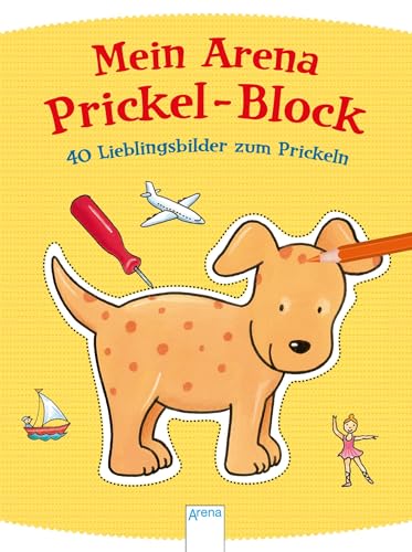 Mein Arena Prickel-Block. 40 Lieblingsbilder Zum Prickeln