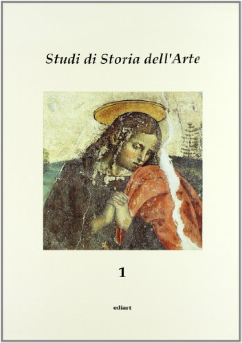 Studi Di Storia Dell'Arte (Vol. 1)