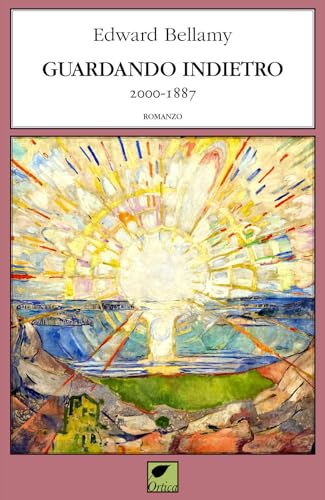 Guardando Indietro 2000-1887. Ediz. Integrale