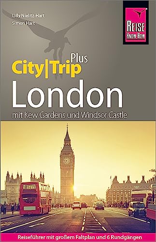 Reise Know-How Reiseführer London (Citytrip Plus): Mit Stadtplan Und Kostenloser Web-App