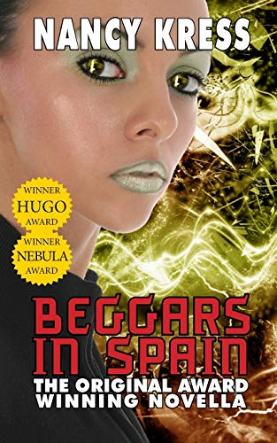 Beggars In Spain: The Original Award Winning Novella: The Original Hugo & Nebula Winning Novella