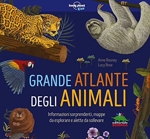 Grande Atlante Degli Animali. Informazioni Sorprendenti, Mappe Da Esplorare E Alette Da Sollevare. Ediz. A Colori
