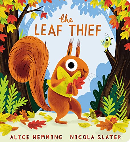 The Leaf Thief: The New York Times Bestseller Is Now A Gorgeously Gifty Board Book!