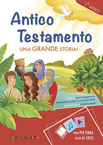 Antico Testamento. Una Grande Storia
