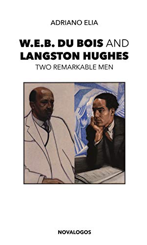 W.E.B. Du Bois And Langston Hughes. Two Remarkable Men