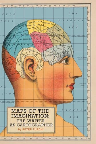 Maps Of The Imagination: The Writer As Cartographer