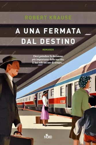 A Una Fermata Dal Destino