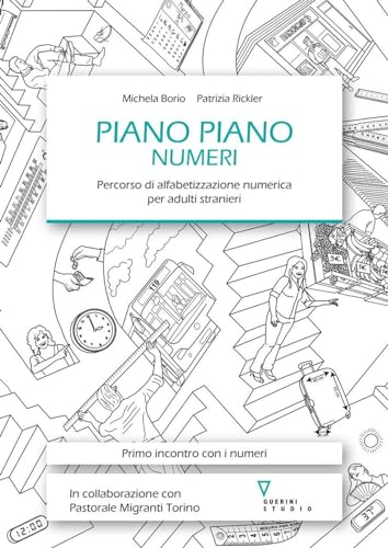 Piano Piano Numeri Percorso Di Alfabetizzazione Numerica Per Adulti Stranieri