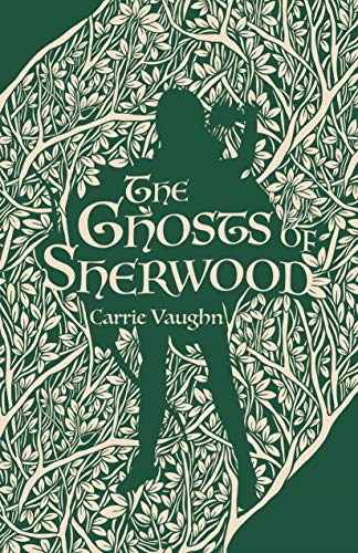Ghosts Of Sherwood