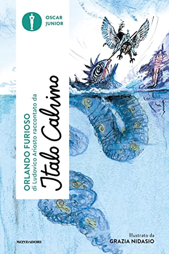 «Orlando Furioso» Di Ludovico Ariosto Raccontato Da Italo Calvino