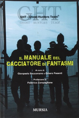 Il Manuale Del Cacciatore Di Fantasmi