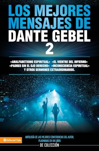 Los Mejores Mensajes De Dante Gebel/ The Best Messages Of Dante Gebel (2)